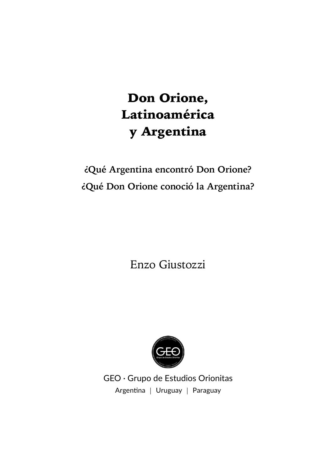 Enzo Giustozzi, Don Orione, Latinoamérica y Argentina, GEO, Buenos Aires - Argentina, 2020, pagina 4