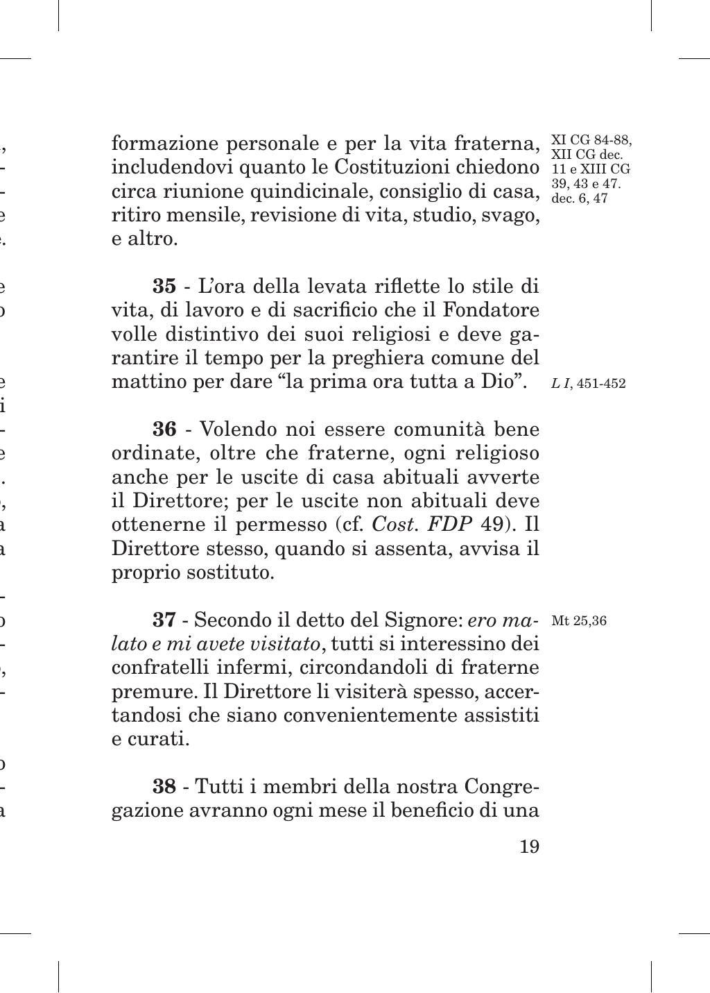 Piccola Opera della Divina Provvidenza, Norme dei figli della Divina Provvidenza (don Orione), Roma, 2018, pagina 19