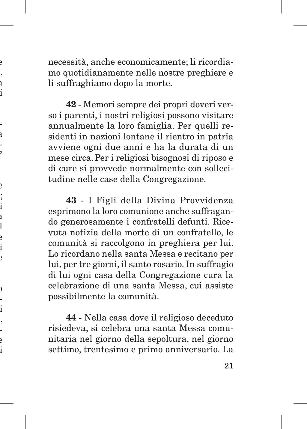 Piccola Opera della Divina Provvidenza, Norme dei figli della Divina Provvidenza (don Orione), Roma, 2018, pagina 21
