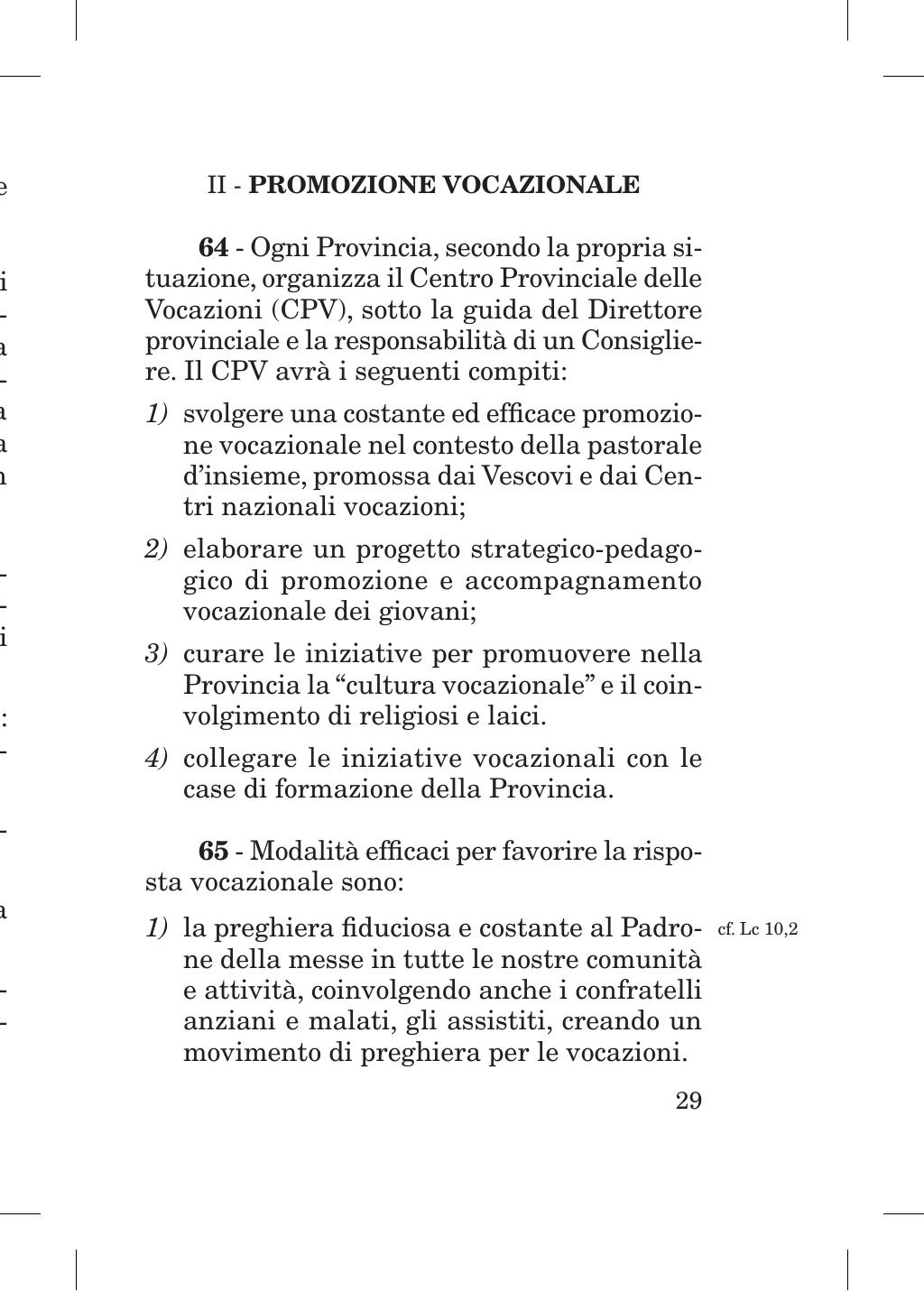 Piccola Opera della Divina Provvidenza, Norme dei figli della Divina Provvidenza (don Orione), Roma, 2018, pagina 29