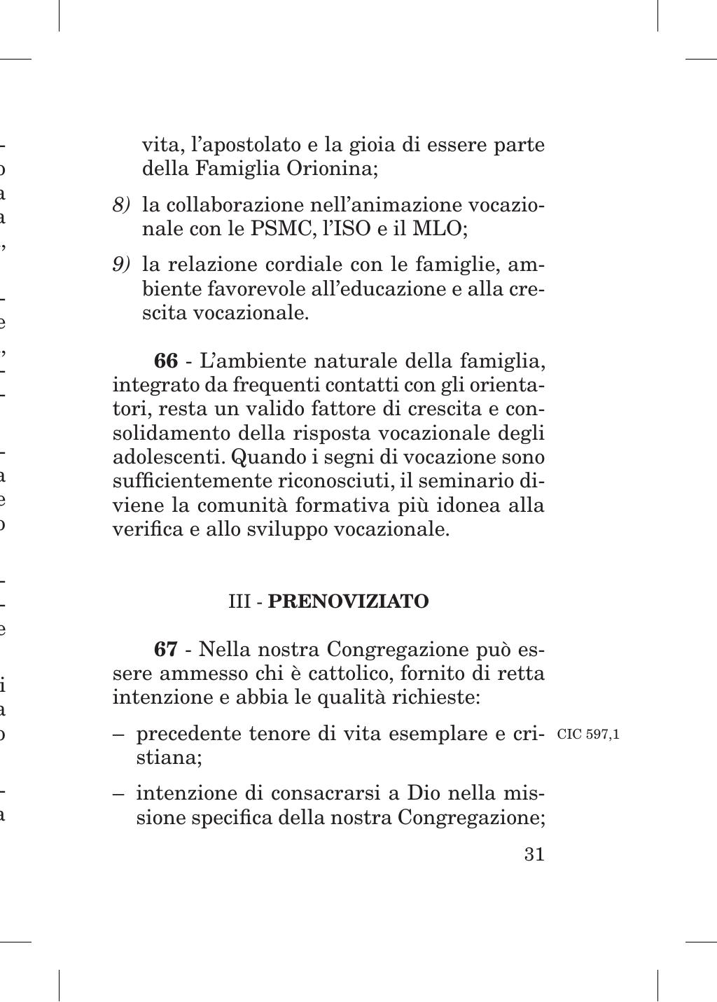Piccola Opera della Divina Provvidenza, Norme dei figli della Divina Provvidenza (don Orione), Roma, 2018, pagina 31
