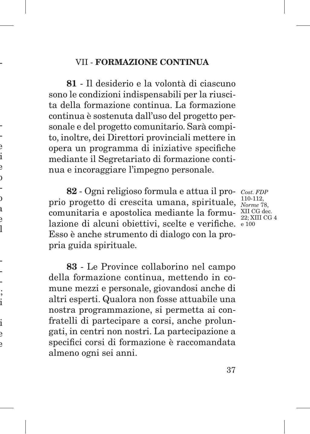 Piccola Opera della Divina Provvidenza, Norme dei figli della Divina Provvidenza (don Orione), Roma, 2018, pagina 37