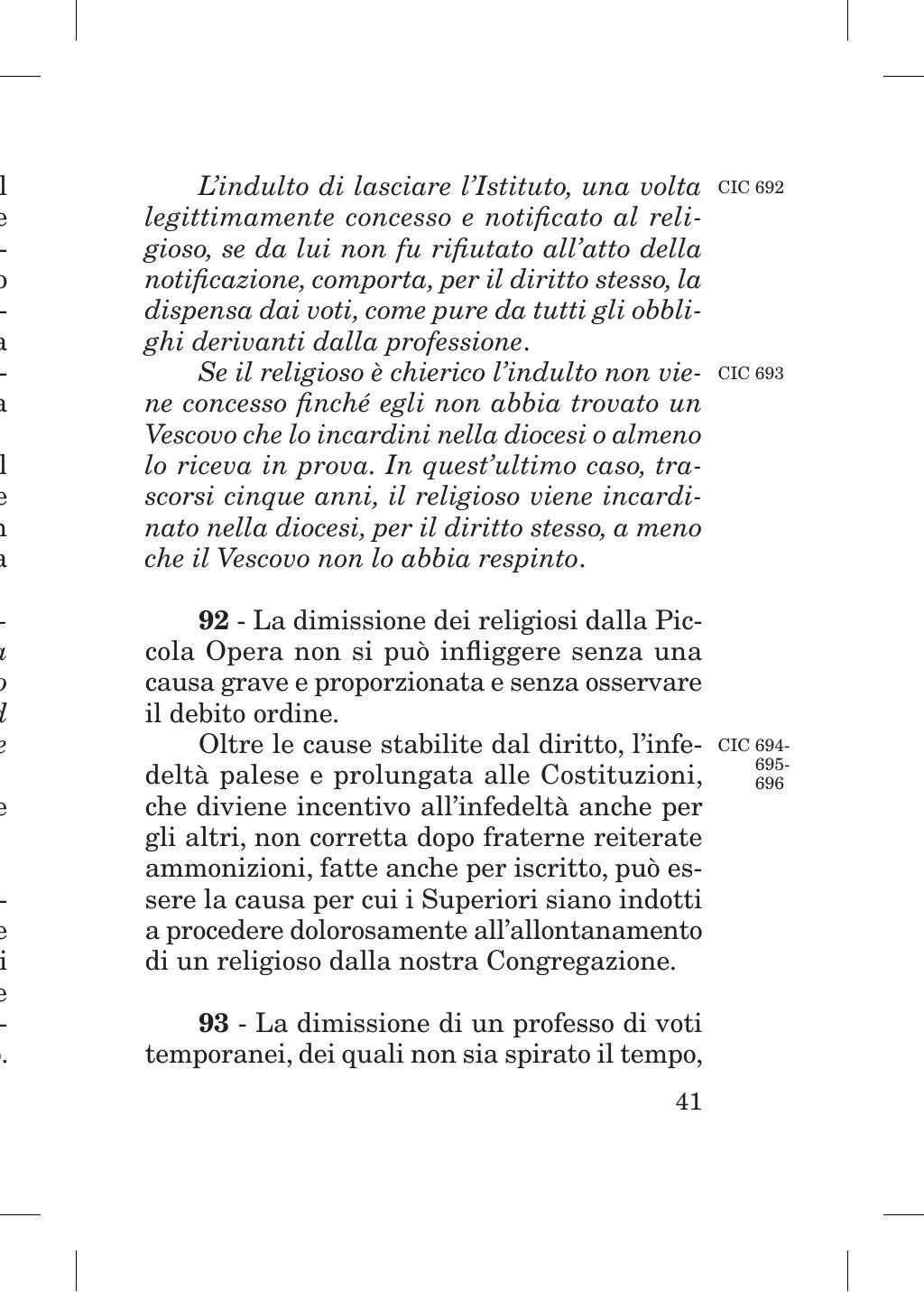 Piccola Opera della Divina Provvidenza, Norme dei figli della Divina Provvidenza (don Orione), Roma, 2018, pagina 41