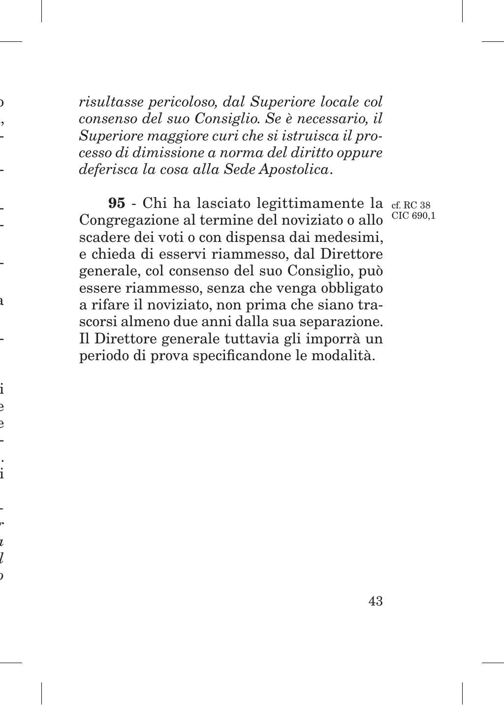 Piccola Opera della Divina Provvidenza, Norme dei figli della Divina Provvidenza (don Orione), Roma, 2018, pagina 43