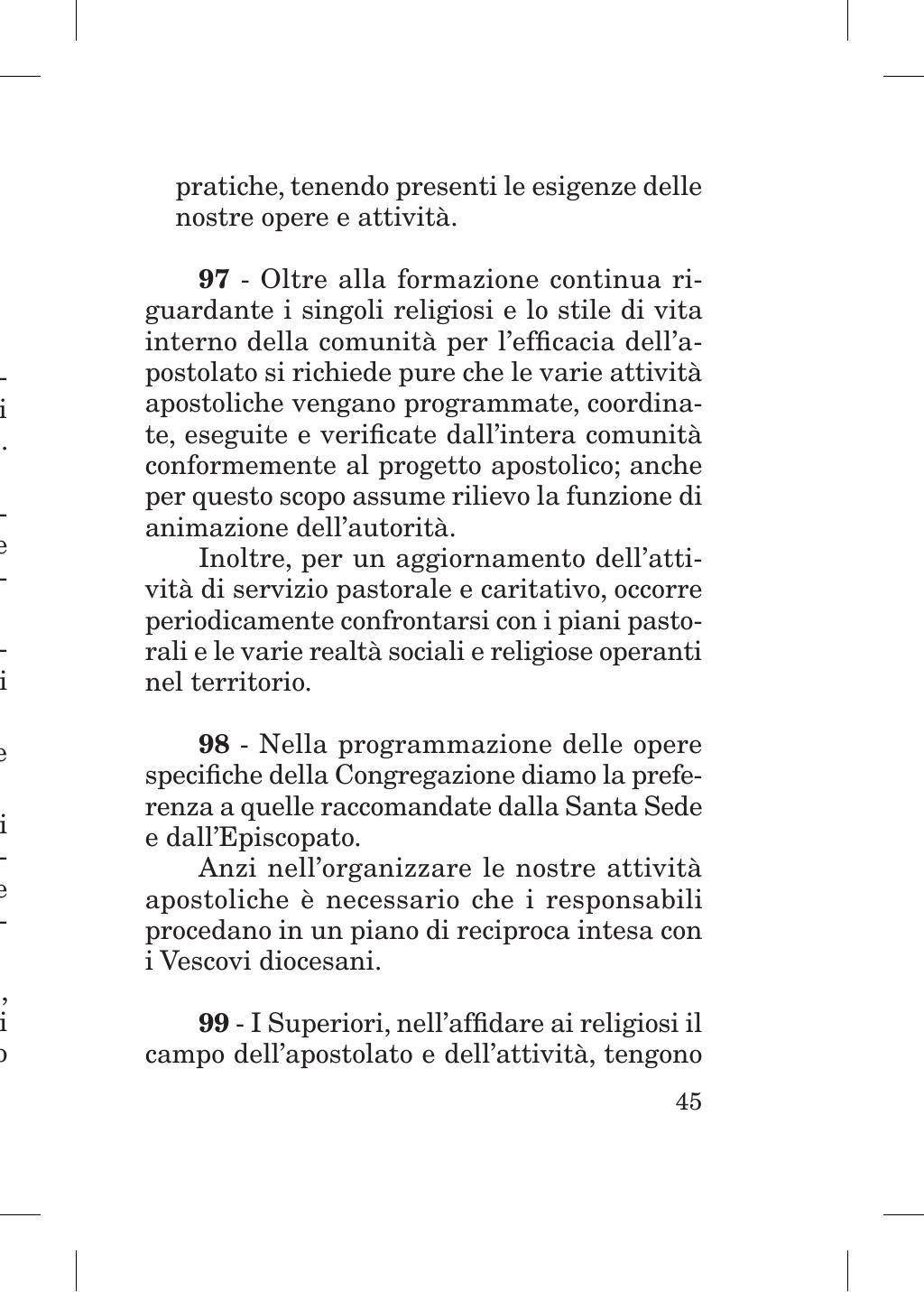 Piccola Opera della Divina Provvidenza, Norme dei figli della Divina Provvidenza (don Orione), Roma, 2018, pagina 45