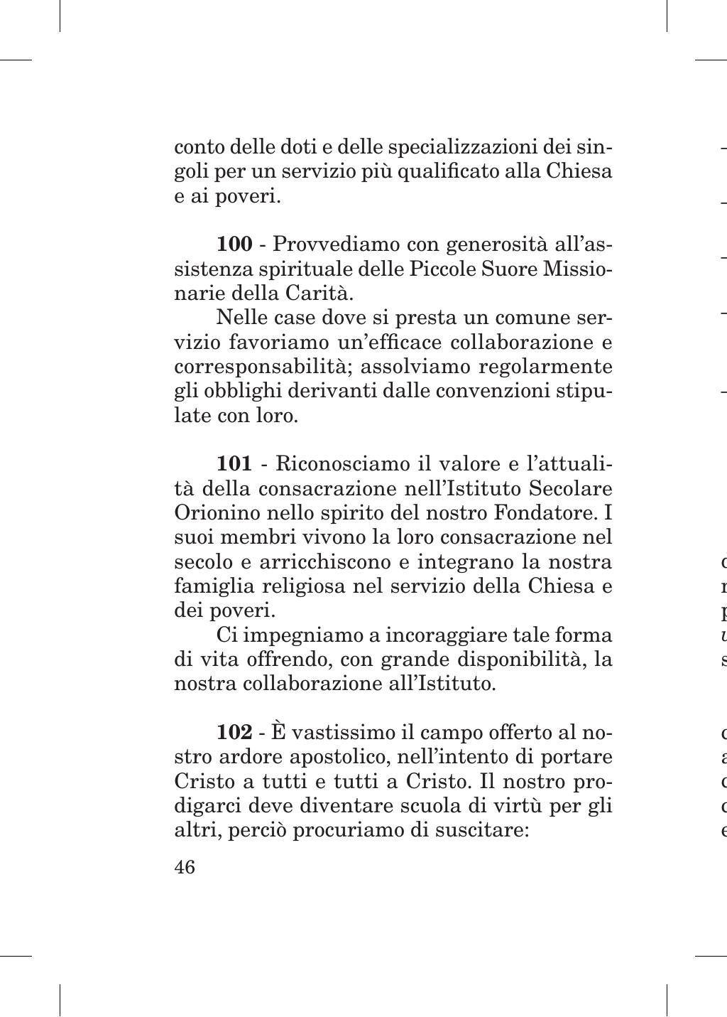 Piccola Opera della Divina Provvidenza, Norme dei figli della Divina Provvidenza (don Orione), Roma, 2018, pagina 46