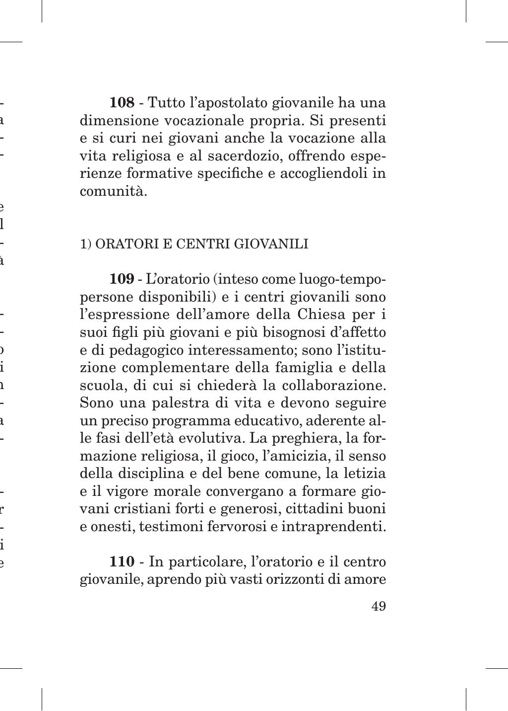 Piccola Opera della Divina Provvidenza, Norme dei figli della Divina Provvidenza (don Orione), Roma, 2018, pagina 49