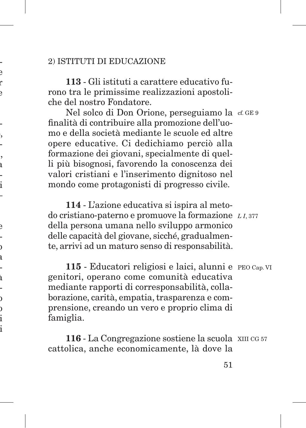 Piccola Opera della Divina Provvidenza, Norme dei figli della Divina Provvidenza (don Orione), Roma, 2018, pagina 51