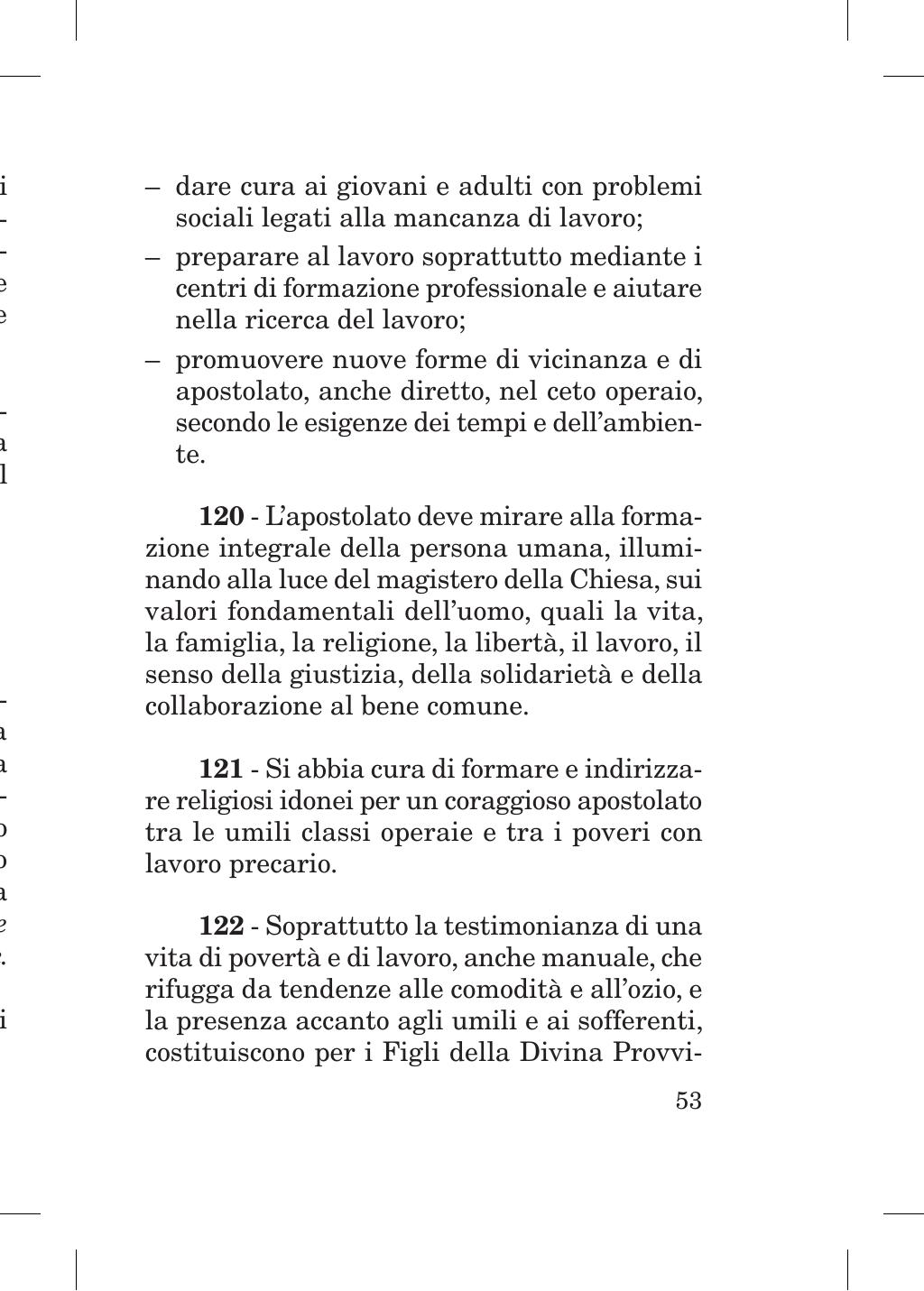 Piccola Opera della Divina Provvidenza, Norme dei figli della Divina Provvidenza (don Orione), Roma, 2018, pagina 53