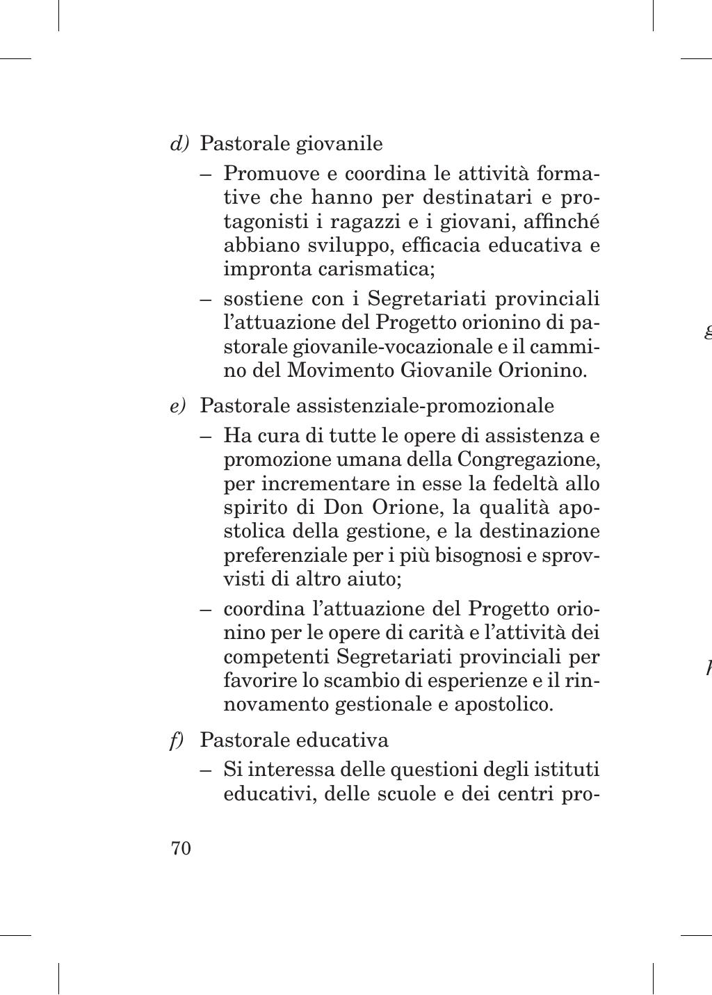 Piccola Opera della Divina Provvidenza, Norme dei figli della Divina Provvidenza (don Orione), Roma, 2018, pagina 70