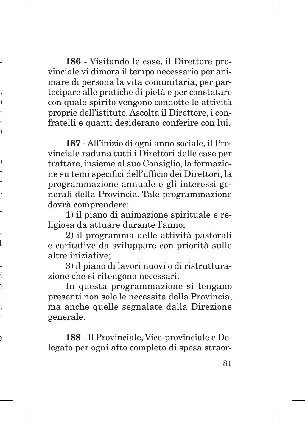 Piccola Opera della Divina Provvidenza, Norme dei figli della Divina Provvidenza (don Orione), Roma, 2018, pagina 81