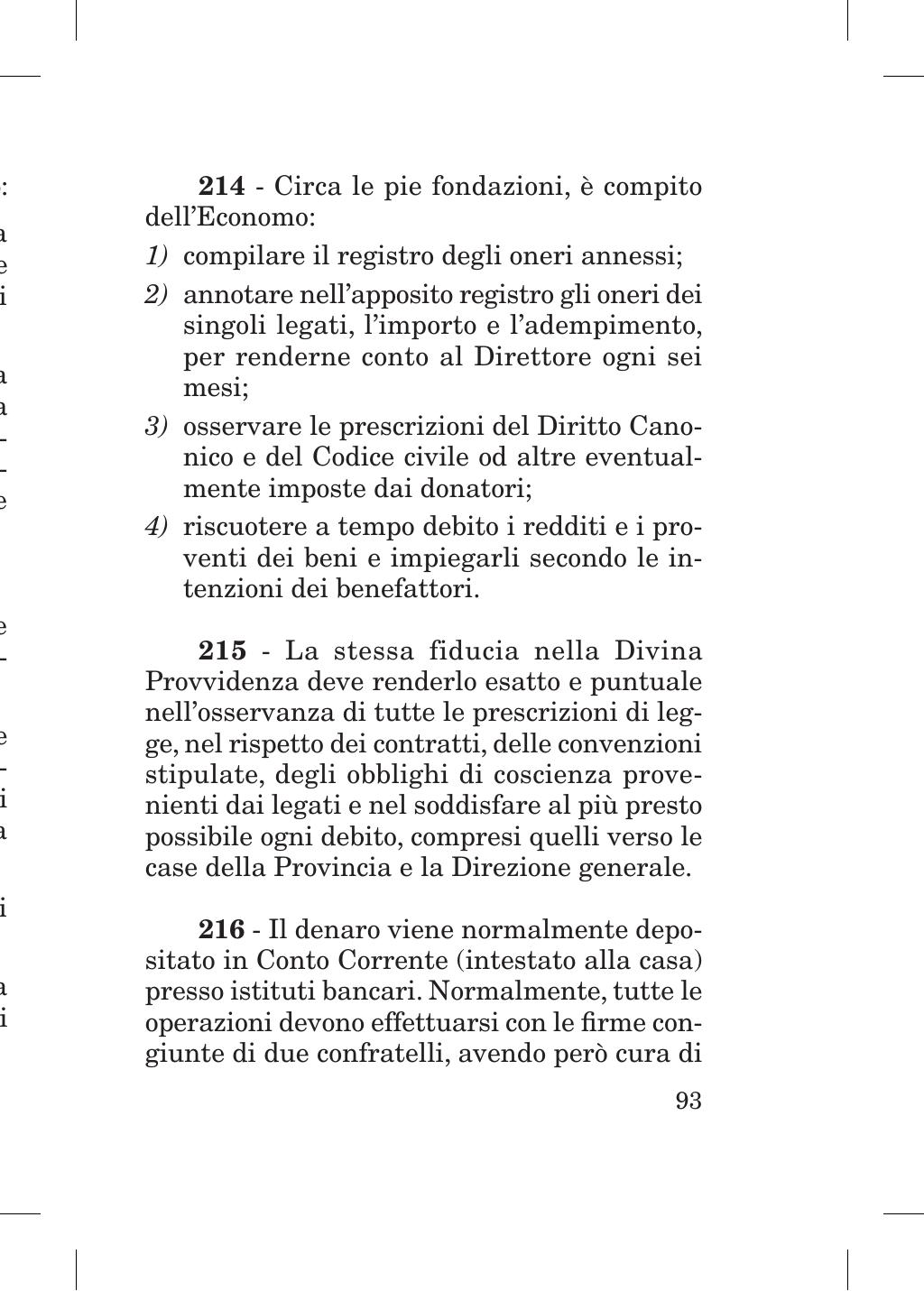 Piccola Opera della Divina Provvidenza, Norme dei figli della Divina Provvidenza (don Orione), Roma, 2018, pagina 93