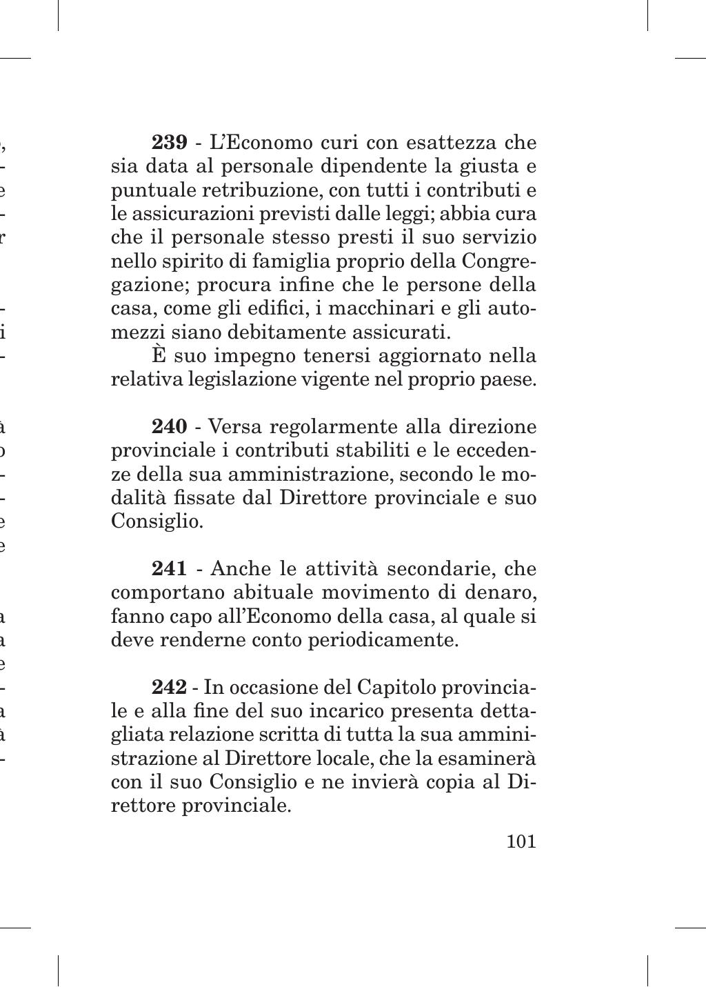 Piccola Opera della Divina Provvidenza, Norme dei figli della Divina Provvidenza (don Orione), Roma, 2018, pagina 101