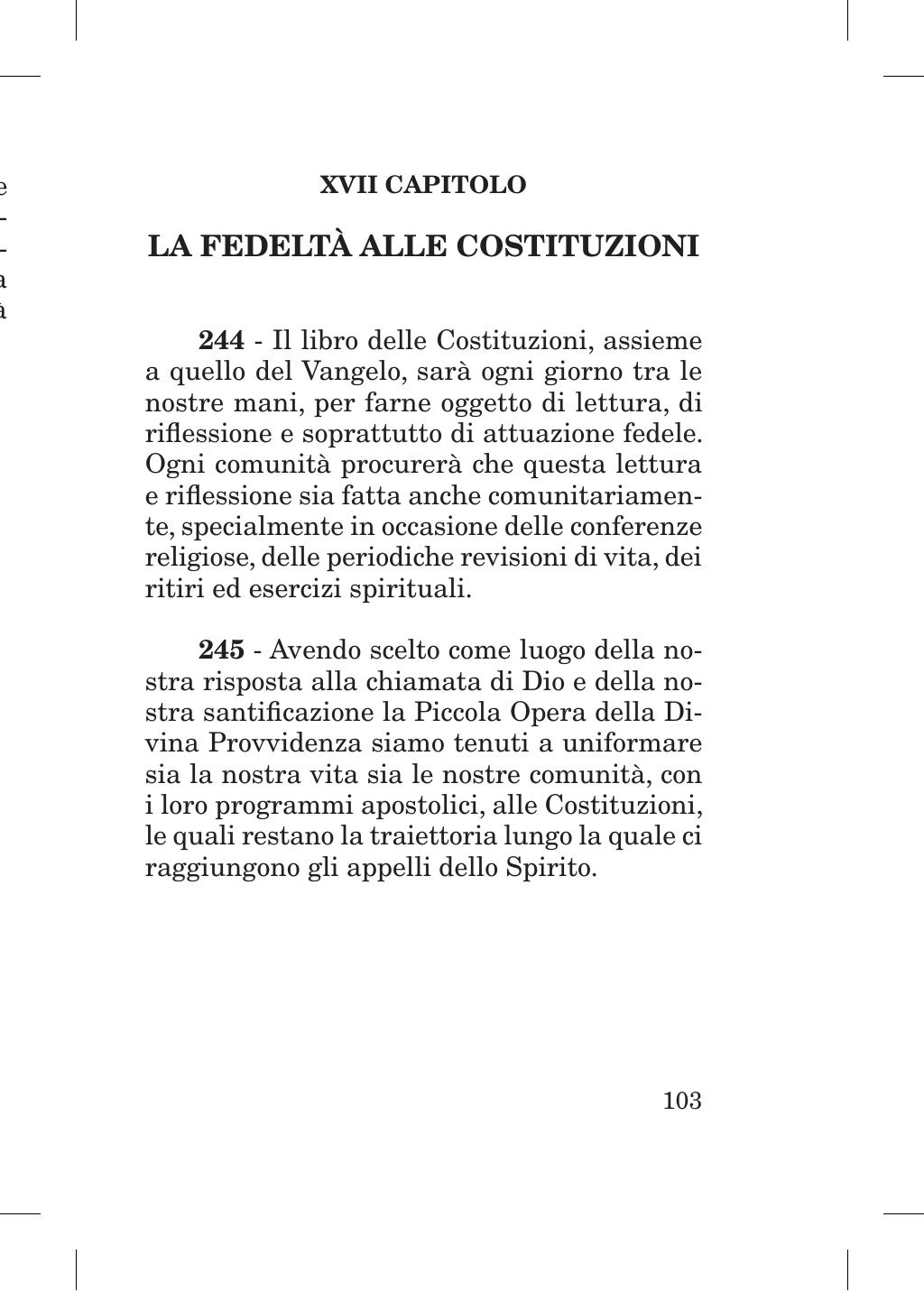 Piccola Opera della Divina Provvidenza, Norme dei figli della Divina Provvidenza (don Orione), Roma, 2018, pagina 103