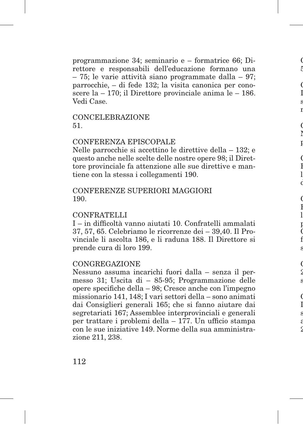 Piccola Opera della Divina Provvidenza, Norme dei figli della Divina Provvidenza (don Orione), Roma, 2018, pagina 112