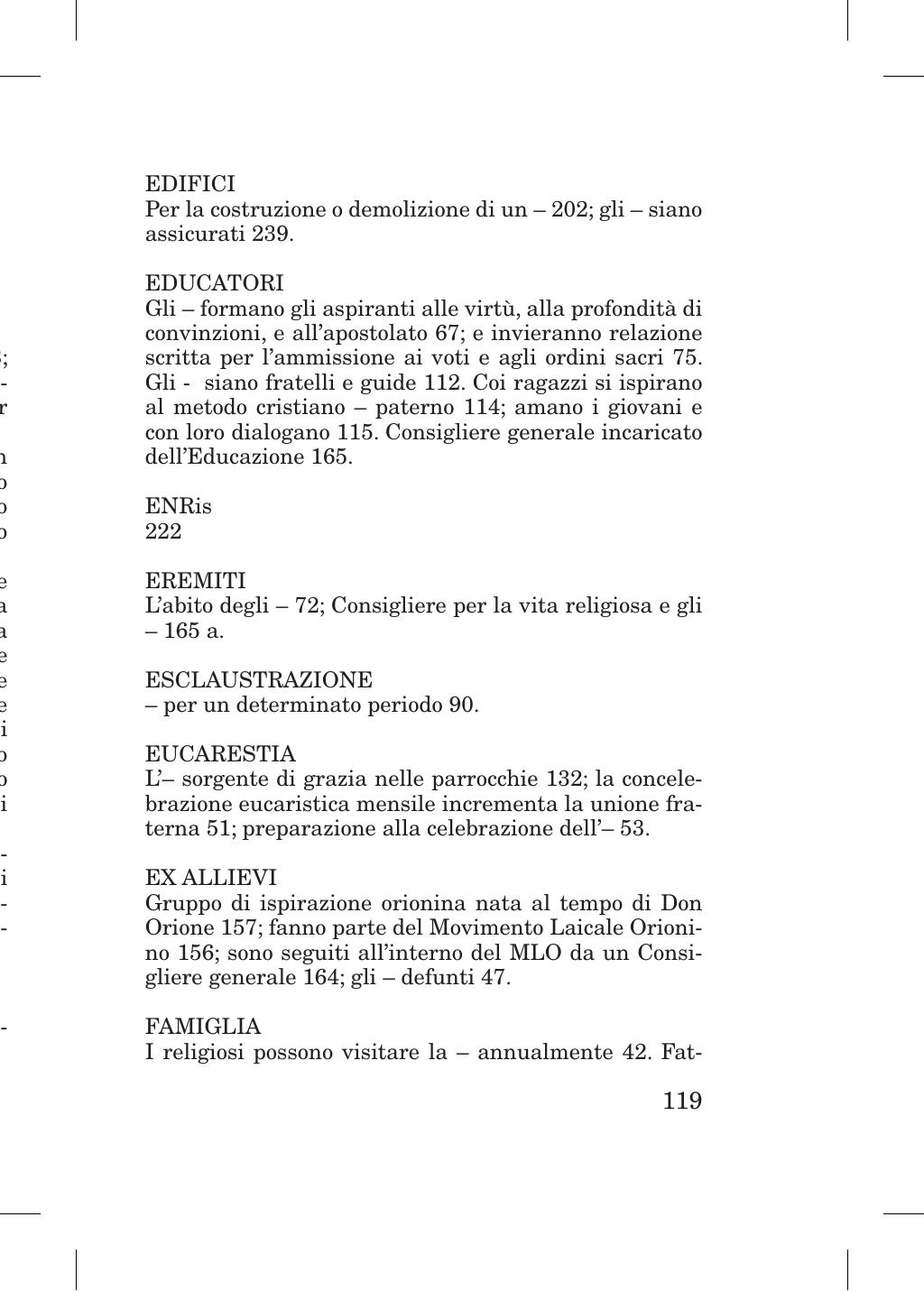 Piccola Opera della Divina Provvidenza, Norme dei figli della Divina Provvidenza (don Orione), Roma, 2018, pagina 119