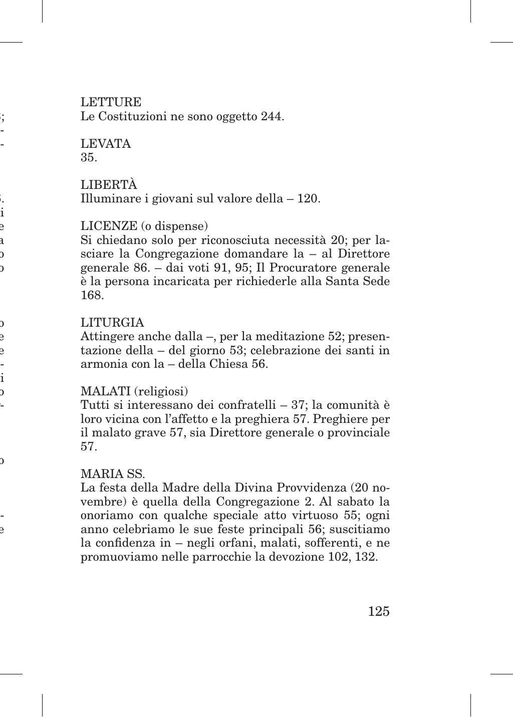 Piccola Opera della Divina Provvidenza, Norme dei figli della Divina Provvidenza (don Orione), Roma, 2018, pagina 125
