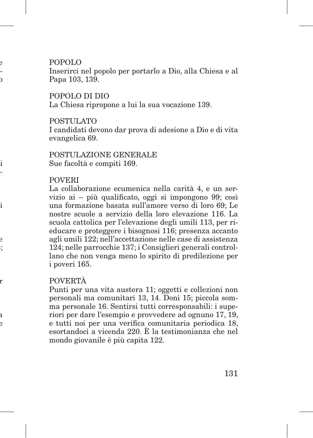 Piccola Opera della Divina Provvidenza, Norme dei figli della Divina Provvidenza (don Orione), Roma, 2018, pagina 131