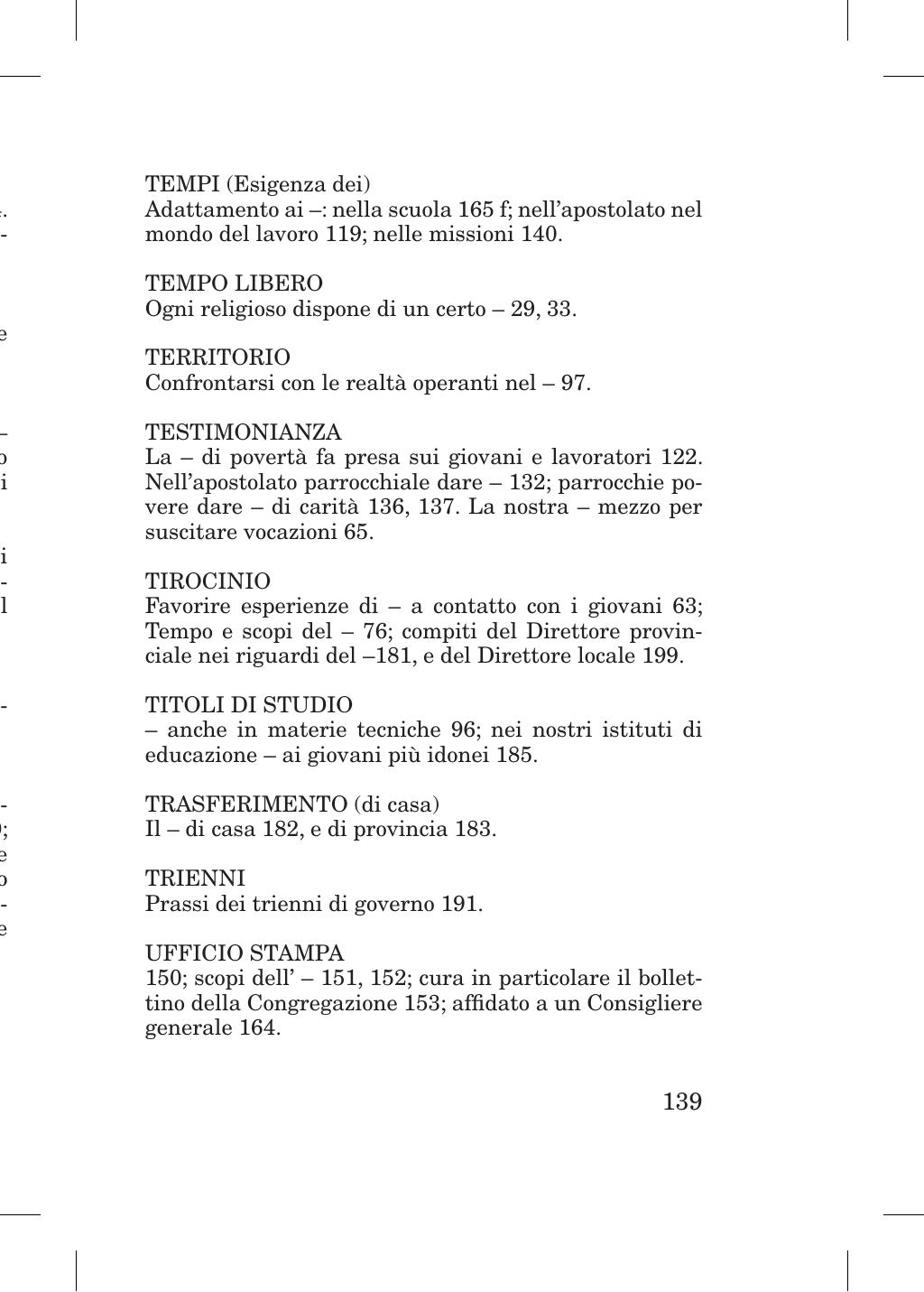Piccola Opera della Divina Provvidenza, Norme dei figli della Divina Provvidenza (don Orione), Roma, 2018, pagina 139