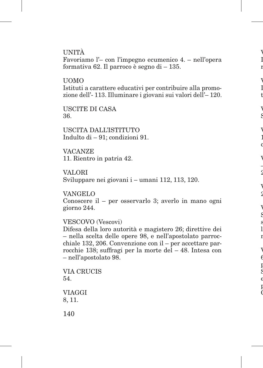 Piccola Opera della Divina Provvidenza, Norme dei figli della Divina Provvidenza (don Orione), Roma, 2018, pagina 140