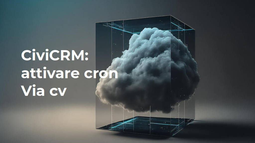 CiviCRM: attivare cron via cv: copertina