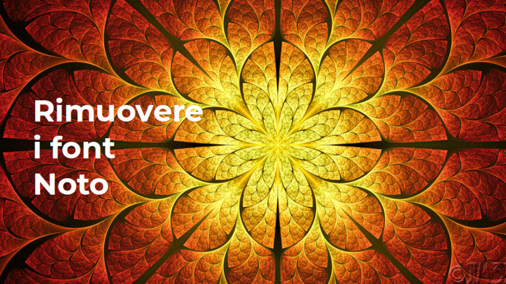 Rimuovere i font Noto: copertina