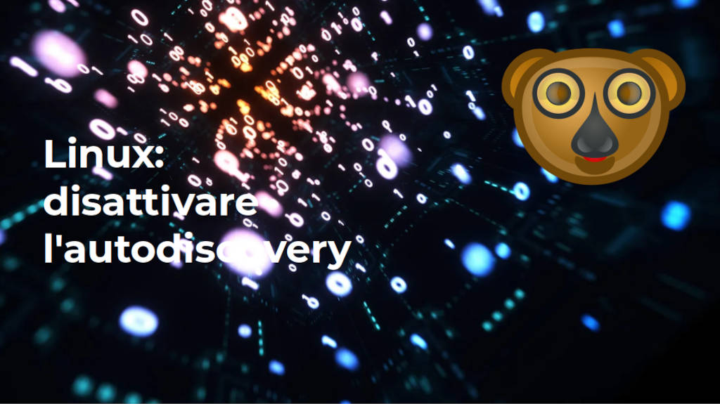 Linux: disattivare l'autodiscovery: copertina