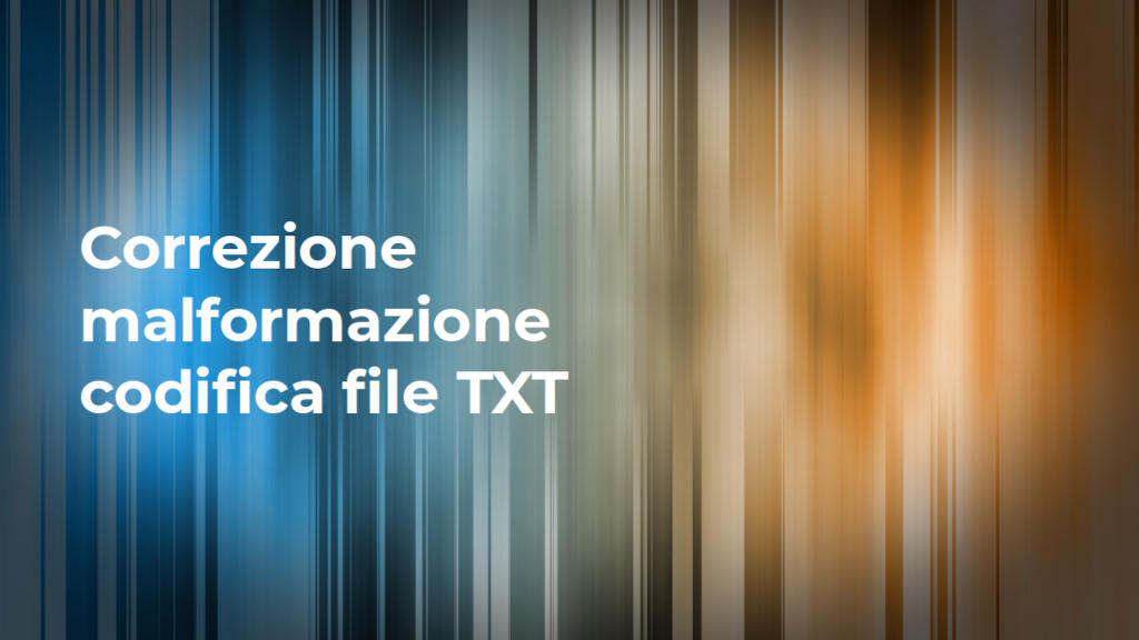 Correzione malformazione codifica file TXT: copertina