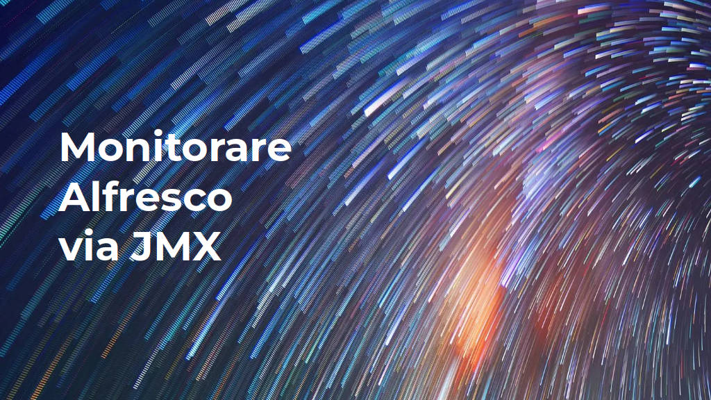 Monitorare Alfresco via JMX: copertina